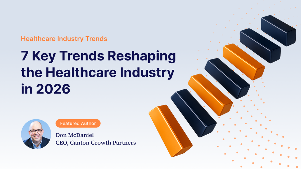 7 Trends Reshaping the Healthcare Industry in 2026